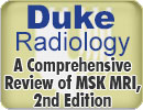Duke Radiology: A Comprehensive Review of MSK MRI, 2nd Edition