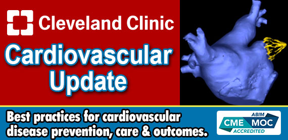 Cleveland Clinic Cardiovascular Update