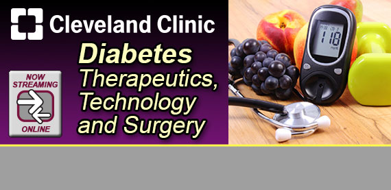 Cleveland Clinic - Diabetes Therapeutics, Technology and Surgery