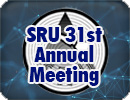 SRU 31st Annual Meeting