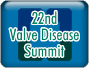 22nd Valve Disease, Structural Interventions and Diastology Summit