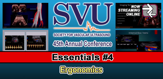 SVU Essentials #4: Ergonomics