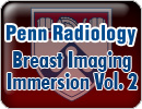 Penn Radiology Breast Imaging Immersion Vol. 2: Advanced Tools and Emerging Perspectives
